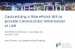 Customizing a SharePoint GIS to provide Construction … · 2016-07-25 · HTML 5 Language and SharePoint 2013 Information Displayed through Interactive Map Application on LAWA SharePoint