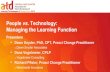 Managing the Learning Function oVogelmeier … › resources › COATD Learning...People vs. Technology: Managing the Learning Function Presenters • Dawn Snyder, PhD, CPT, Prosci