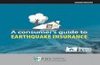 A consumer’s guide to EARTHQUAKE INSURANCE › insure › home › Documents › Earthquake...A Consumer’s Guide EQU- PP 10/11/11 About the NAIC The National Association of Insurance