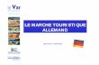 LE MARCHE TOURISTIQUE ALLEMAND - Sainte Maxime › IMG › pdf › marche_allemand.pdf · 69% des Allemands organisent leur voyage eux-mêmes, en achetant des prestations séparées.