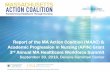 Report of the MA Action Coalition (MAAC) & Academic ... · Report of the MA Action Coalition (MAAC) & Academic Progression in Nursing (APIN) Grant 3rd Annual MA Healthcare Workforce