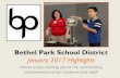 Bethel Park School District 2017 Highlights.pdf · 2017-01-26 · Sixteen Bethel Park High School Vocalists performed in the Pennsylvania Music Educators Association’s District