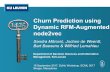 Churn Prediction using Dynamic RFM-Augmented node2veccazabetremy.fr/DyNo_PDF/ECML_DyNo_Presentation... · Motivation 5 Churn Prediction using Dynamic RFM-Augmented node2vec Problems