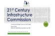 21st Century Infrastructure Commissiongcmpc.org/wp-content/uploads/2017/02/Keynote-21stCentury...Vision Statement Michigan will lead the nation in building a 21st century infrastructure