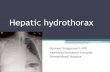 Hepatic hydrothorax Hepatic hydrothorax.p… · Thoracentesis •30% other cause: spontaneous bacterial empyema (SBEM), tuberculosis, adenocarcinoma, parapneumonic empyema •85%