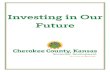 Investing in Our Future - Economic Development › ... › Investing-in-our-Future-Bookle… · Investing in Our Future. The Cherokee County Economic Development Advisory Committee
