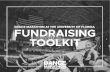 FUNDRAISING TOOLKIT · Your personal fundraising goal should be a number that is meaningful to you. Your goal should represent a piece of your commitment to making a change in the