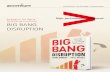 Strategy in the Age of Devastating Innovation BIG BANG ... · industries, Big Bang Disruption will arm you with strategies and insights to thrive in this brave new world. Big Bang