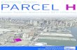 Coming Soon PARCEL H · 600,000 SF Class A Office Opening 2022 Boston Harborwalk 43-mile continous open space along Boston Harbor Seaport Square/Amazon 440,000 SF Class A Office Opening