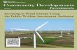 Community Developments Investments: Investing in Wind ... · Today’s wind industry produces more than 60,000 megawatts of cumulative wind capacity generated by more than 45,000