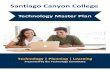 Santiago Canyon College...5 INTRODUCTION Santiago Canyon College (SCC) is an innovative learning community committed to maintaining standards of excellence and providing accessible,