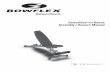 SelectTech 5.1 Bench Assembly / Owner’s Manual · attempting to assemble your Bowflex ®® SelectTech® 5 .1 Bench . The best place for your Bowflex® SelectTech® 5 .1 Bench is