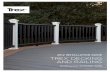2012 installation guide TREX DECKING AND RAILING · 3 ins T alla T ion guide ® Installation Guide In your hands, you’re holding everything you need to begin building with Trex®