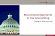 Recent Developments in Tax Accounting - crowell.com€¦ · Recent Developments in Tax Accounting Dwight Mersereau •Revised Accounting Method Change Procedures ... two taxable years