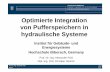 Optimierte Integration von Pufferspeichern in …...Prof. Dr.-Ing. Alexander Floß Seite 1 Optimierte Integration von Pufferspeichern in hydraulische Systeme Institut für Gebäude-