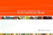 MUSEUMS, LIBRARIES, AND 21st Century Skills 21st century skills; â€¢ Inventory the 21st century skills