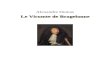 Le Vicomte de Bragelonne 4 - Ebooks gratuitsbeq.ebooksgratuits.com/vents-word/Dumas-LeVicomte… · Web viewAlexandre Dumas Le Vicomte de Bragelonne BeQ Alexandre Dumas Le Vicomte