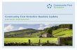 Community First Yorkshire Ryedale Update · • Formed from a merger between North Yorkshire and York Forum and Rural Action Yorkshire in April 2017 • Rural Community Council for
