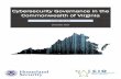 Cybersecurity Governance in the Commonwealth of Virginia · Governance Approach: Leadership Matters. Leaders across multiple government, public, and private organizations make cybersecurity,