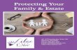 Protecting Your Family & Estate - Lilac City Law · Protecting Your Family & Estate 421 W Riverside Ave, Suite 730 Spokane, WA 99201 Phone: 509-624-1610 Email: info@lilaccitylaw.com
