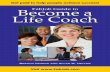 Become a FabJob Guide to Life Coach · Get paid to help people achieve success! Brenna Pearce and Allan M. Heller Become aFabJob Guide to Life Coach Visit
