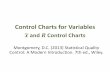 Control Charts for Variables - eskisehir.edu.trendustri.eskisehir.edu.tr/ledolgun/TKY302(ing... · Control Charts for Variables 𝒙 and 𝑹 Control Charts Montgomery, D.C. (2013)
