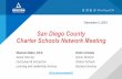 Charter Schools Network Meeting December 5, 2019 San Diego … · 2019-12-18 · San Diego County Charter Schools Network Meeting Shannon Baker, Ed.D Kristin Armatis Senior Director