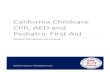 California Childcare CPR, AED and Pediatric First Aid · Student Workbooks and Certification Cards 1. Only use the CPR, AED and First Aid for Childcare Providers student workbook