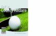Golf in County Kildarekildare.ie/tourism/golf/Golf-in-County-Kildare.pdf · as a top golf destination since Dr Michael Smurfit opened the K Club in the tiny village of Straffan, County