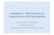 Pregabalina –Novo Avanço no Tratamento da Dor Neuropática · Pregabalina –Novo Avanço no Tratamento da Dor Neuropática Luiz Fernando de Oliveira Recentes Avanços Academia