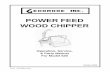 POWER FEED WOOD CHIPPER - Gearmore · The Model 520 Chipper was designed to chip branches up to 5 ½ inches in diameter. The chippers are assembled for operation with 540 PTO R.P.M.