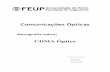 Comunicações Ópticasee97159/Monografia.pdf · 2001-06-08 · Comunicações Ópticas Monografia Introdução - Evolução das tecnologias de comunicação : No domínio das comunicações,