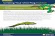 ACTIVITY SHEET 8 Creating Your Own Frog Habitat · 1. To raise awareness of about the frogs in your local area. 2. To provide a guide for creating your own frog habitat, giving frogs