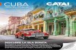 CUBA · 2020-07-05 · Cuba La Habana-Varadero 5 La Habana-Cayo Santa María/Ensenachos 6 La Habana-Cayo Coco/Cayo Guillermo 7 La Habana-Santiago de Cuba-Guardalavaca 9 Recorriendo