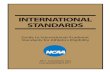InternatIonal StandardS - Athletic Scholarships...All documents (transcripts, annual grade reports, certificates, statement of marks) representa-tive of secondary-school education