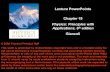 Lecture PowerPoints Chapter 19 Physics: Principles with ... · 19.3 Kirchhoff’s Rules Problem Solving: Kirchhoff’s Rules 1. Label each current. 2. Identify unknowns. 3. Apply