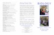 WHAT COULD YOUR FUTURE LOOK LIKE? BIOLOGYgenomics, marine ecology Emily Buchholtz Vertebrate anatomy and evolution, paleobiology Michelle Carmell Molecular, cellular, and developmental