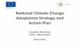 National Climate Change Adaptation Strategy and Action Planpubdocs.worldbank.org/...Adaptation...Plan-Rob-EN.pdf · Advisory Services on a National Climate Change Adaptation Strategy