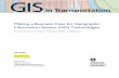 GIS in Transportation - Making a Business Case for ...While GIS practitioners at transportation agencies generally recognize the merits of preparing a business case for GIS investments,
