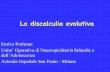 La discalculia evolutiva - Studio in mappa...BATTERIA PER LA DISCALCULIA EVOLUTIVA ( B.D.E.), 2004, Omega III elementare - I media Per lo screening a scuola Lucangeli, Tressoldi, Fiore