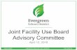 Advisory Committee Joint Facility Use Board · From strong roots grow bright futures 408-270-6800 3188 Quimby Road, San Jose, CA 95148 Joint Facility Use Board Advisory Committee
