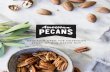 CRACKING OPEN THE NUTRITION STORY OF OUR NATIVE NUT · nuts, pecans are among the lowest in carbs and highest in fiber. The macronutrient profile of pecans is appealing to many people: