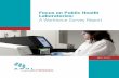 Focus on Public Health Laboratories · APHL Focus on PHLs: Workforce Survey Report | 7 Satisfaction Levels • A large proportion of the SPHL workforce were satisfied with their job