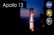 Apollo 13 - peopleplacesandpastimes.com...Apollo 13 Command Module. More Info. Apollo Landing Sites. Apollo 11 Traverses. Apollo 17 Traverses •The Decision to Go to the Moon •May
