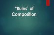 Rules of Composition - cbsd.org · Rules of Composition Author: BROWN, RACHAEL A Created Date: 12/15/2015 4:11:25 PM ...