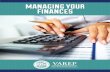 managing your finances - vethomeownership.com · managing your finances. Managing your Finances A Resource Guide. How you manage, spend, and invest your money can have a profound