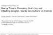 Nearby Threats: Reversing, Analyzing, and Attacking Google ...NDSS 2019 @ San Diego, US Nearby Threats: Reversing, Analyzing, and Attacking Google’s ‘Nearby Connections’ on Android