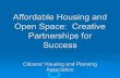 Affordable Housing and Open Space: Creative Partnerships ... · 41 Nike Site Wayland ¾13.5-acre surplus military installation zAcross from moderate-income military housing zAdjacent