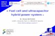 « Fuel cell and ultracapacitor hybrid power system · « Title of the presentation » - Outline - 1. Context • Environmental and social constraints • Fuel cell behaviour •