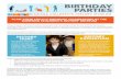 PLAN YOUR CHILD’S BIRTHDAY CELEBRATION AT …...• Two party leaders, with an additional sta˜ member for more than 20 children • Birthday poster for guests to sign • Festive